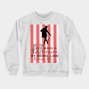 Self-Care Quote From P.T.Barnum Crewneck Sweatshirt